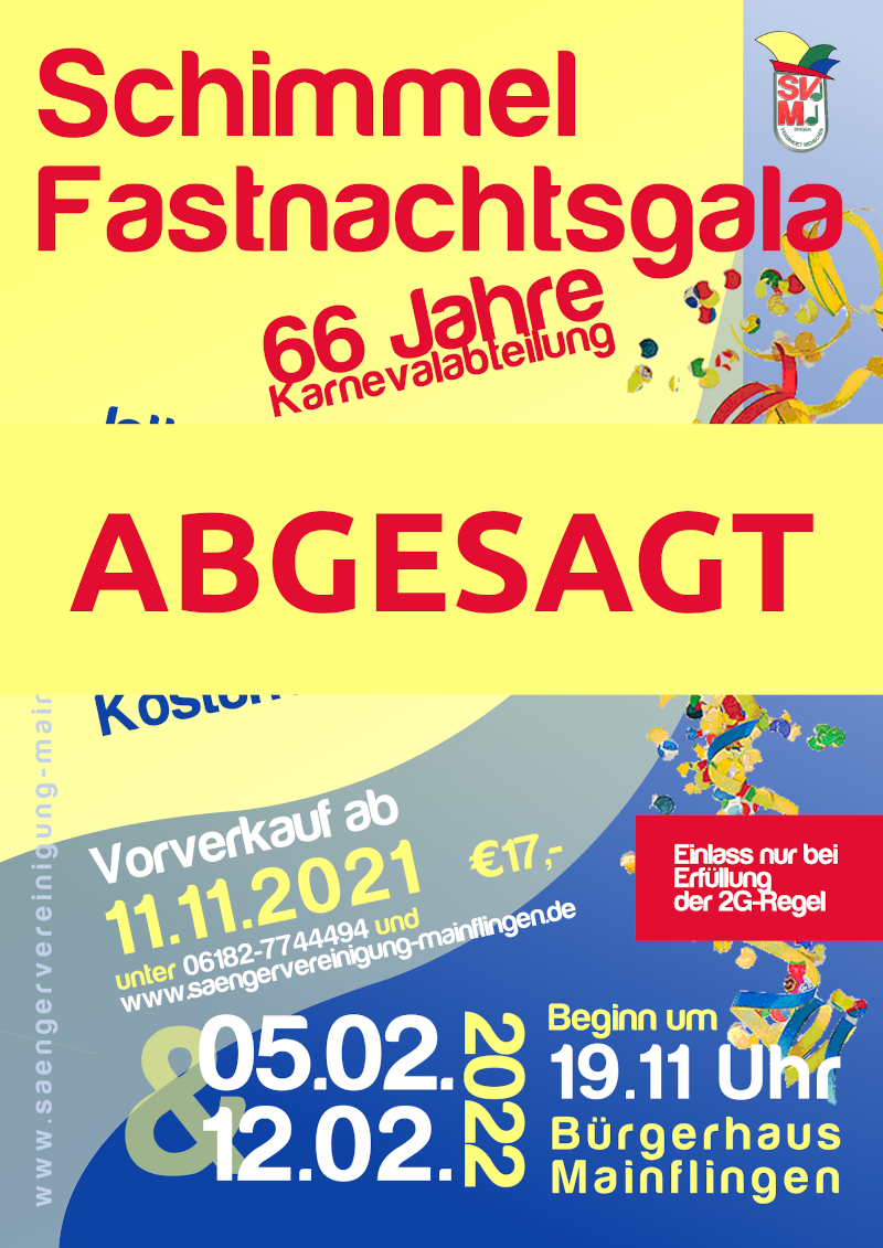 Plakat der Schimmel-Fastnachtsgala zu 66 Jahren Karnevalabteilung am 5. und 12. Februar 2022 im Bürgerhaus Mainflingen, quer darüber in großen roten Buchstaben „Abgesagt“